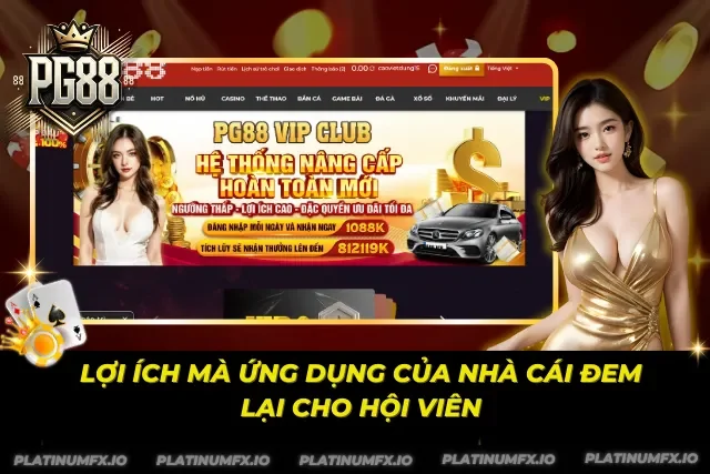 Tải App PG88 giúp tối ưu trải nghiệm sử dụng trên thiết bị di động