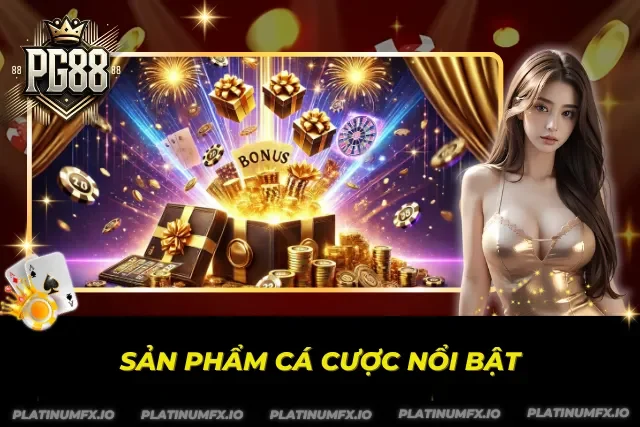 Các lựa chọn cá cược được yêu thích nhất